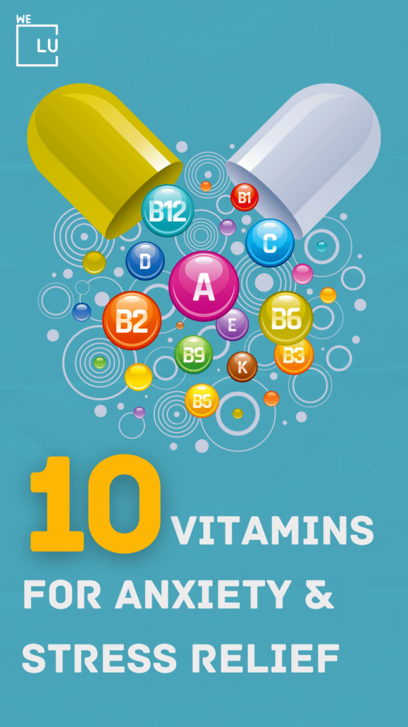 Best Vitamins For Stress And Anxiety: Numerous supplements, including vitamins, omega-3 fatty acids, and herbal therapies, may help reduce the signs and symptoms of anxiety.