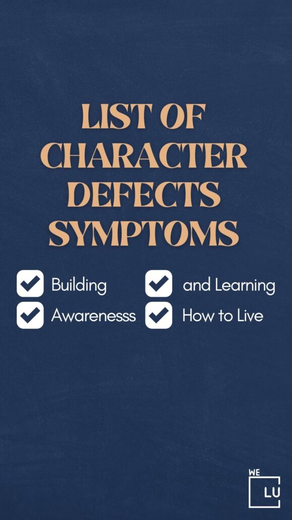A character defects list can be symptoms of serious mental health disorders, where these defects affect your life call us for help.