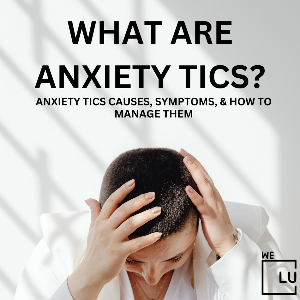 The experience of anxiety tics varies, but they're often linked to anxious feelings, providing relief when expressed.