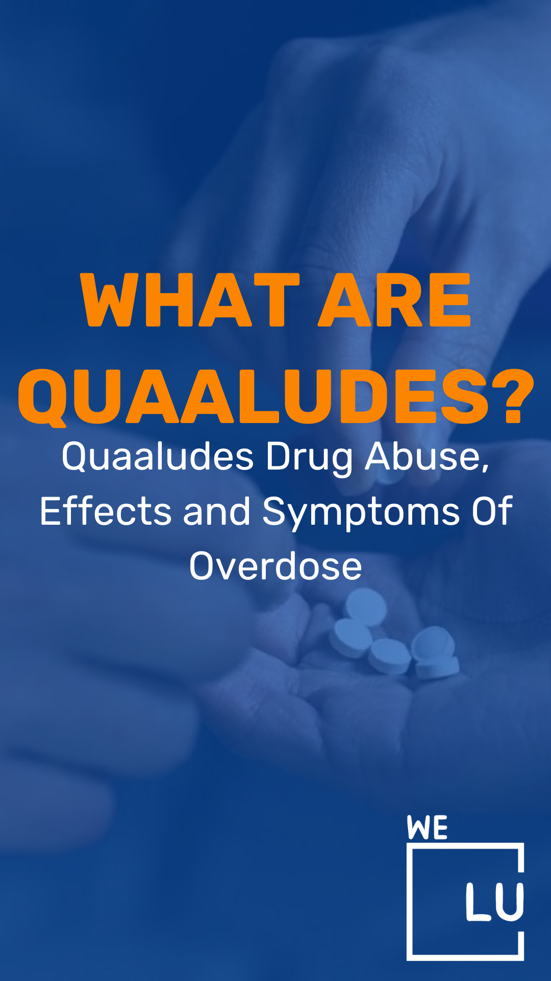 Quaaludes Drug Abuse, Effects And Symptoms Of Overdose