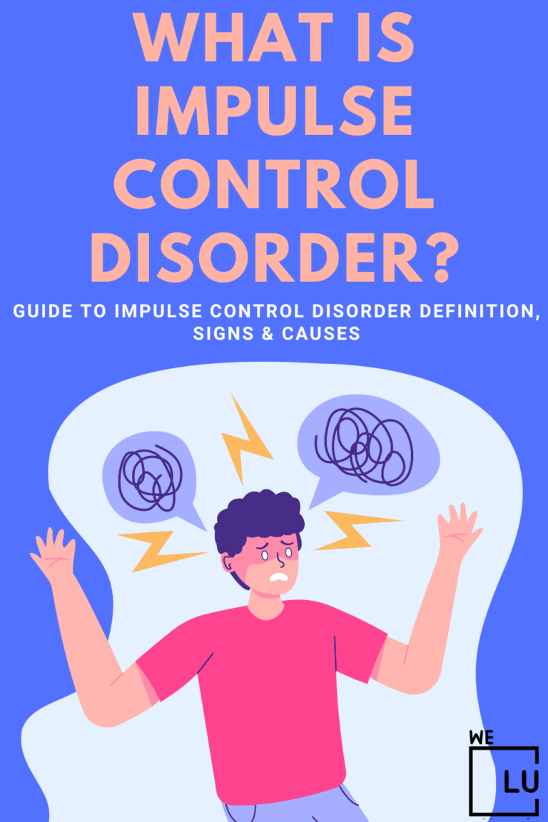 Guide To Impulse Control Disorder Definition, Signs & Causes