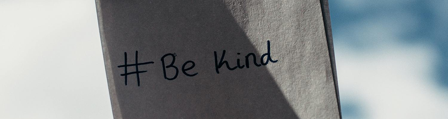 A message to be kind as a reminder of mental health awareness month. 
